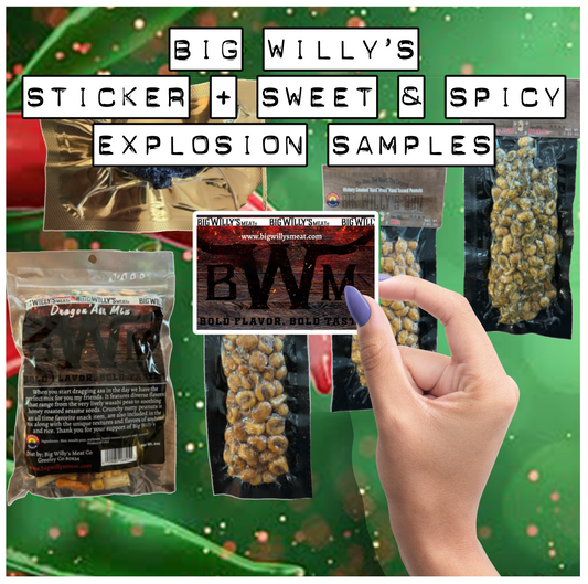 🌶️ Big Willy’s Free Sticker + Sweet & Spicy Explosion Sample Banger Box