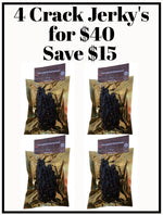 $40 Dollars for 4 bags of Crack Jerky